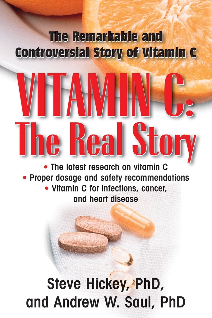 Vitamin C: Skutečný příběh, pozoruhodný a kontroverzní léčivý faktor