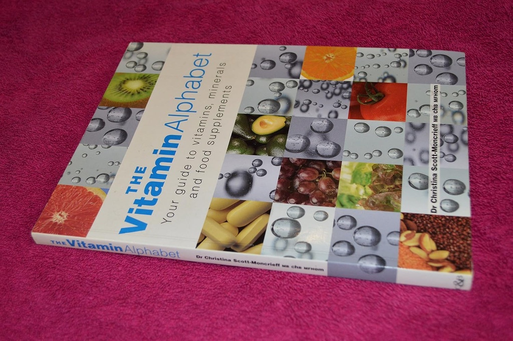 Vitamin Alphabet: Váš průvodce vitaminy, minerály a potravinové doplňky