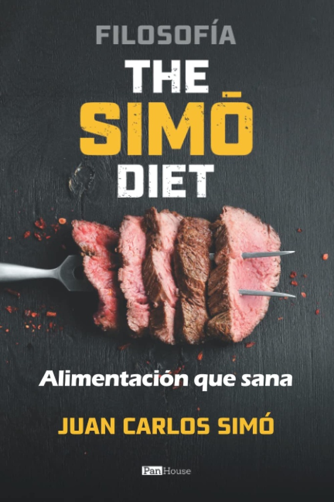 Filosofía The Simó Diet: Alimentación que sana (Španělské vydání)