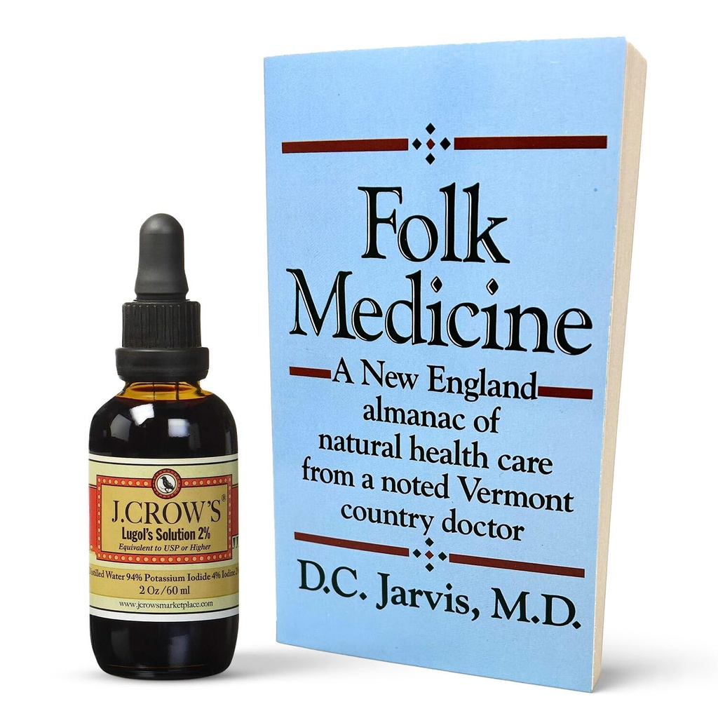J.CROW 'S ® Lugol je 2% jód řešení &' Folk Medicine 'Book Bundle: Základní jód Formulace od roku 1829 Pavelled s New England Almanac of Natural Health Care Knowledge