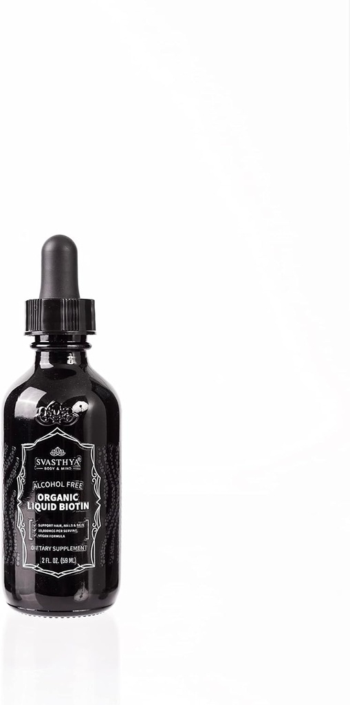 Svasthya Tělo & Mind Organic Liquid Biotin Kapky pro silný růst vlasů - vitamín B Komplex pro ženy - Přírodní růst vlasů doplněk