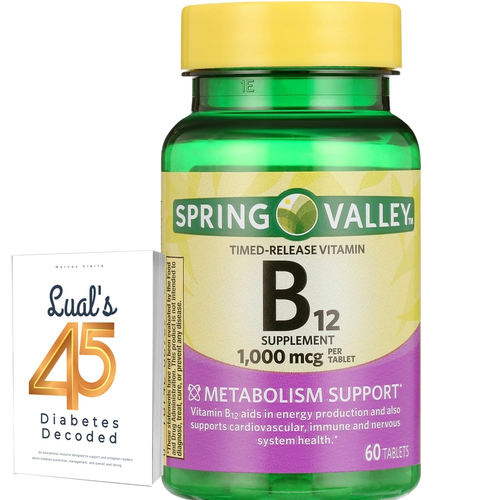 Jarní údolí Timed- Release Vitamin B12 Tablety, 1000 Mcg, 60 Počet, B12 Komplex pro ženy a muže Bundle s 45 Diabetes Decoded