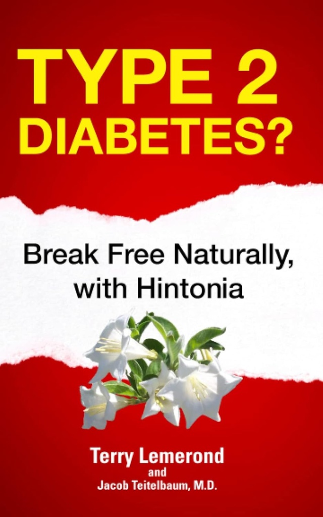Typ 2 Diabetes?: Break Free Přirozeně, s Hintonia