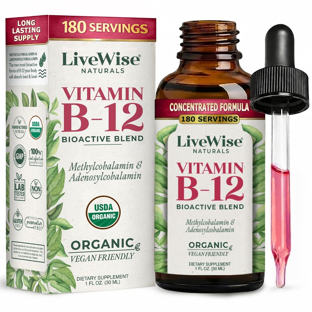 LiveWise Naturals B12 Vitamin Kapky Non- GMO, Organic Bioactive Blend for Energy, Clarity, Focus, and Easy Absorption, Adenosylkobalamin & Methylkobalamin dodatek, Vegan, gluten- Free, Dairy- Free