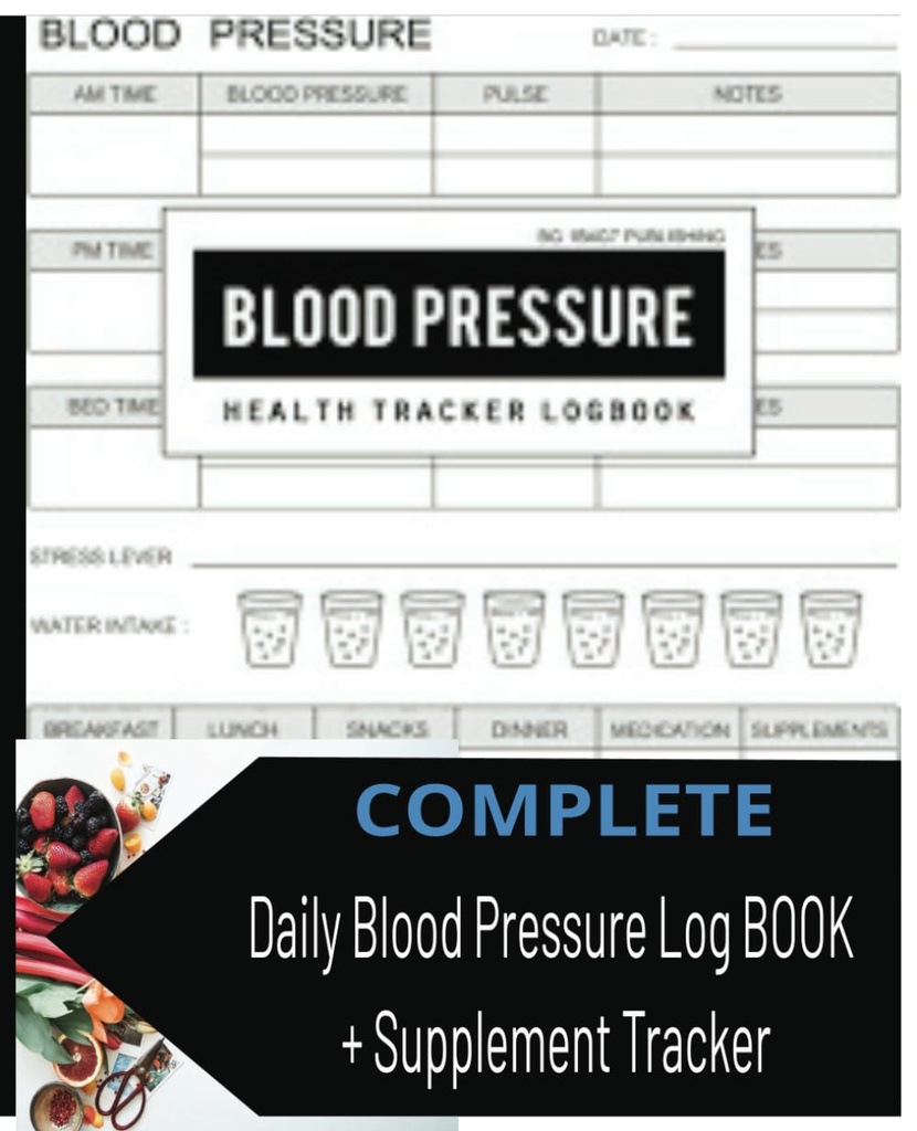 Blood Pressure Journal 7.5 "x9.25" 150 stránek [s doplňkem Tracker] Blood Pressure Log Book for Daily Tracking