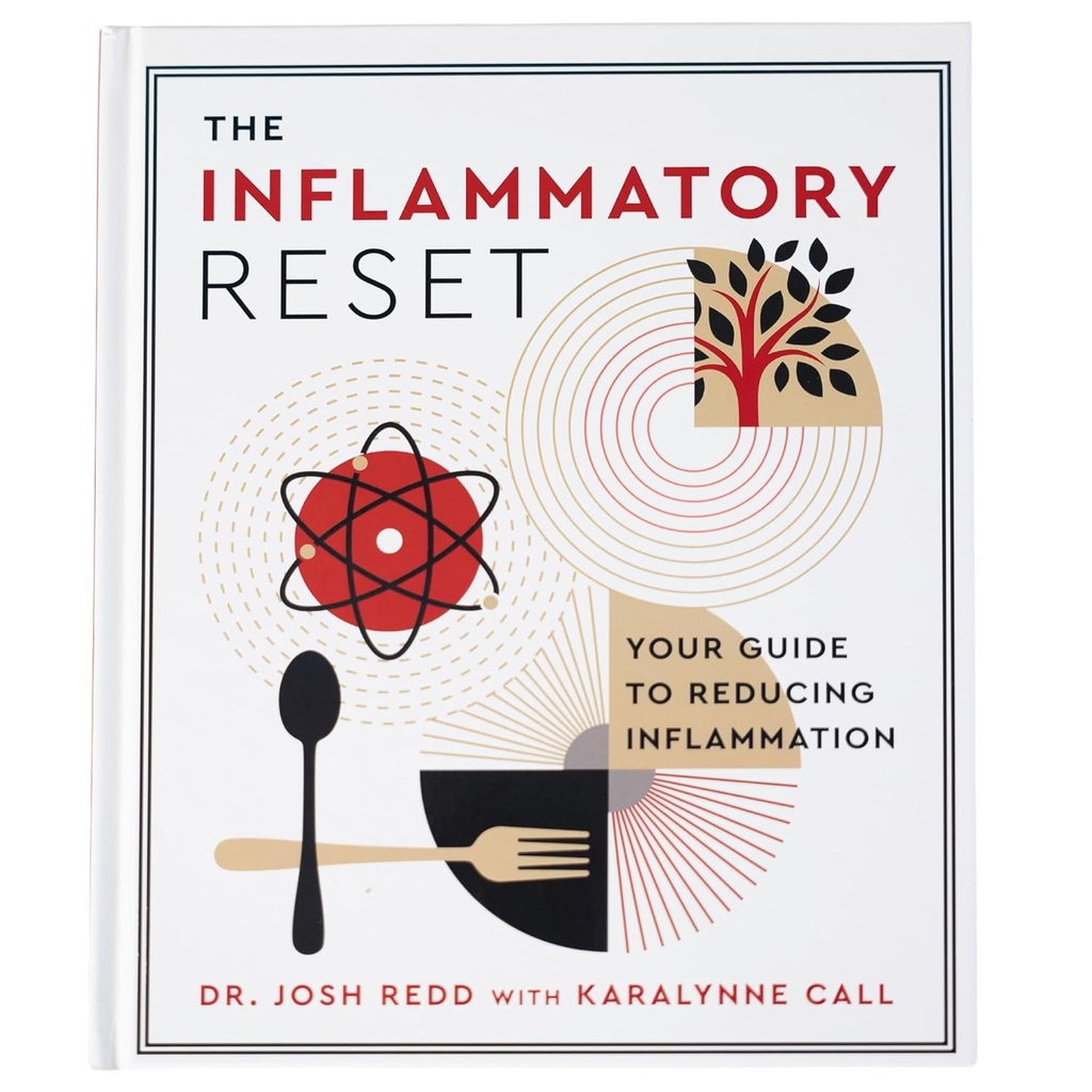 Just Ingredients - Zánětlivý reset: Váš průvodce pro snížení zánětu 124; Porozumět a řídit chronický zánět 124; 30- Day Strava Prep Food Cookbook pro Gut zdraví a anti- zánětlivé stravy 124;