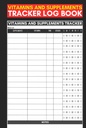 Vitamíny a doplňky Tracker Log Book: Roztomilý Record Book Gift pro sestry, pečovatelé a Strážci sledovat doplňky & Vitamíny Příjem