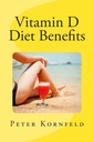 Vitamin D Dietní výhody: Sluneční svit, Nejlepší potraviny, a prevence onemocnění