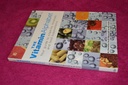 Vitamin Alphabet: Váš průvodce vitaminy, minerály a potravinové doplňky