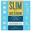 Slim by Design: Bezduchá stravovací řešení pro každodenní život