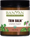 Banyan Botanicals Trim Balm - Certified Organic, 4 oz - Chitrak a Guggulu zvyšuje metabolismus