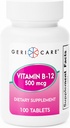 GeriCare Vitamin B-12 500mcg Tablety - Podporuje zdravé energetické hladiny, funkce mozku a oběhové zdraví - Důvěryhodný doplněk pro denní Wellness - 100 Počet