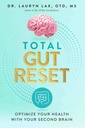 Celkem Gut Reset: Optimalizovat své zdraví s druhým mozku
