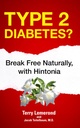 Typ 2 Diabetes?: Break Free Přirozeně, s Hintonia
