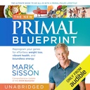 Nový primární blueprint: Přeprogramujte své geny pro Efforeless Weight Loss, Vibrant Health a Boundless Energy