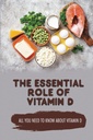Základní role vitaminu D: Vše, co potřebujete vědět o vitaminu D