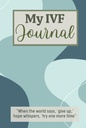 Můj IVF Journal: Cute In Vitro Fertilization Planner for women going through Fertility Pacements To help them Stay Organized and Focused