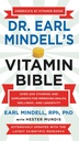 Vitaminová Bible Dr. Earla Mindella: přes 200 vitaminů a doplňků pro zlepšení zdraví, wellness a dlouhověkosti